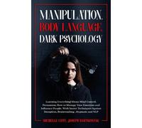 Michelle Coty Joseph Bartko Manipulation, Body Language, Dark Psycho (Tascabile)