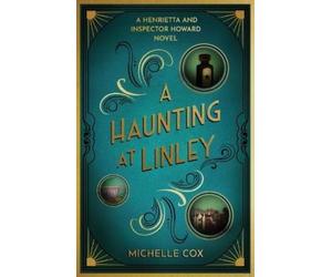 Michelle Cox A Haunting at Linley (Tascabile) Henrietta and Inspector Howard