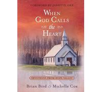 Michelle Cox Br When God Calls the Heart: 40 Devotions from H (Copertina rigida)