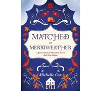 Michelle Cox Matched in Merriweather (Tascabile) Jane Austen in Wisconsin