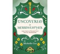 Michelle Cox Uncovered in Merriweather (Tascabile) Jane Austen in Wisconsin