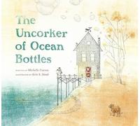 Michelle Cuevas The Uncorker of Ocean Bottles (Copertina rigida)