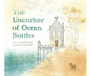 Michelle Cuevas The Uncorker of Ocean Bottles (Copertina rigida)