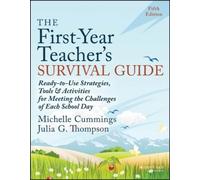 Michelle Cummings Julia G. Thom The First-Year Teacher's Survival G (Tascabile)