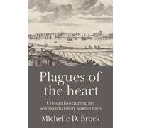 Michelle D. Brock Plagues of the Heart (Copertina rigida)