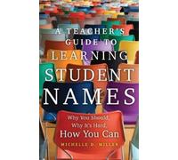 Michelle D. Mill A Teacher's Guide to Learning Student Names Volume (Tascabile)
