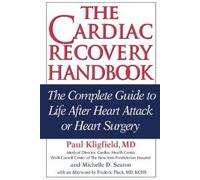 Michelle D. Seaton Paul Kligfield The Cardiac Recovery Handbook (Tascabile)