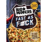 Michelle Davis Matt Holloway Bad Manners: Fast as Fck (Copertina rigida)