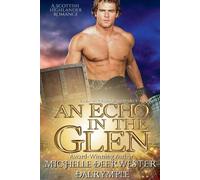 Michelle Deerwester-Dalrymple An Echo in the Glen (Tascabile)
