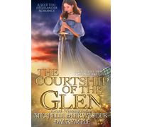 Michelle Deerwester-Dalrymple The Courtship of the Glen (Tascabile)