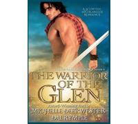 Michelle Deerwester-Dalrymple The Warrior of the Glen (Tascabile)