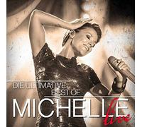 MICHELLE - DIE ULTIMATIVE.. -LIVE- (2 CD)