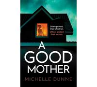 Michelle Dunne A Good Mother (Tascabile)