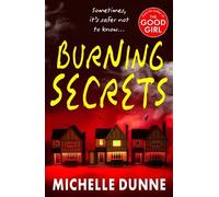 Michelle Dunne Burning Secrets (Copertina rigida)