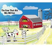 Michelle Eastburn Larsen The Cow That Ate My Mitten (Copertina rigida)
