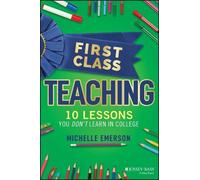 Michelle Emerson First Class Teaching (Tascabile)
