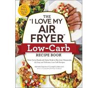 Michelle Fagone The "I Love My Air Fryer" Low-Carb Recipe Book (Tascabile)