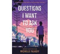 Michelle Falkoff Questions I Want to Ask You (Copertina rigida)