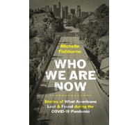 Michelle Fishburne Who We Are Now (Copertina rigida)