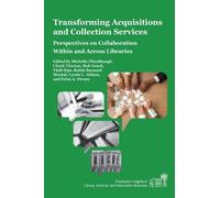 Michelle Flinchbaug Transforming Acquisitions and Collection Service (Tascabile)