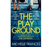 Michelle Frances The Playground (Tascabile)