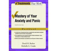 Michelle G. Craske David H. Barlow Mastery of Your Anxiety and Panic (Tascabile)