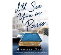 Michelle Gable Gable, Michelle I'll See You in Paris (Tascabile)