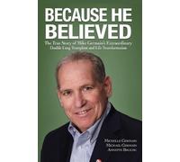 Michelle Germain Michael Germain Annette Bruchu Because He Believed (Tascabile)