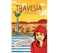 Michelle Gerster Travesia: A Migrant Girl's Cross-Border Journey (Tascabile)