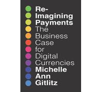 Michelle Gitlitz Reimagining Payments (Copertina rigida)