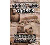 Michelle Hamilton Civil War Ghosts (Tascabile)