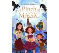 Michelle Harrison A Pinch of Magic (Copertina rigida) Pinch of Magic
