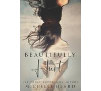 Michelle Heard Beautifully Hurt (Tascabile)