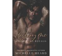 Michelle Heard Destroy Me (Tascabile)