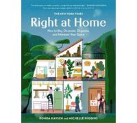 Michelle Higgins Ronda Kayse The New York Times: Right at Hom (Copertina rigida)