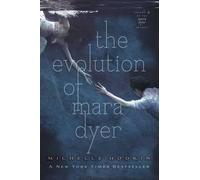 Michelle Hodkin Evolution of Mara Dyer (Tascabile) Mara Dyer Trilogy
