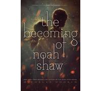 Michelle Hodkin The Becoming of Noah Shaw (Tascabile) Shaw Confessions
