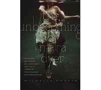 Michelle Hodkin The Unbecoming of Mara Dyer (Copertina rigida) Mara Dyer Trilogy