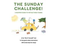 The Sunday Challenge! A Master's Guide to Virtual Family Games