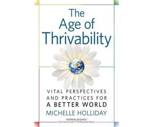Michelle Holliday The Age of Thrivability (Tascabile)