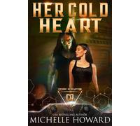 Michelle Howard Her Cold Heart (Tascabile) Cyborg Redemption