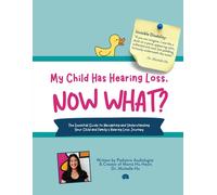 Michelle Hu My Child Has Hearing Loss, Now What? (Tascabile)