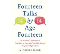Michelle Icard Fourteen (Talks) by (Age) Fourteen (Copertina rigida)