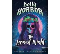 Michelle Jabès Corpora Holly Horror: The Longest Night #2 (Copertina rigida)