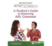 Michelle Jay Don't Just Sign... Communicate (Tascabile)