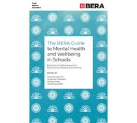 Michelle Jayman The BERA Guide to Mental Health and Wellbeing in Sch (Tascabile)