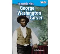 Michelle Jovin Fantastic Kids: George Washington Carver (Tascabile)