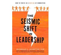 Michelle K. Johnston The Seismic Shift In Leadership (Copertina rigida)