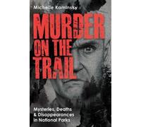 Michelle Kaminsky Murder on the Trail (Tascabile)