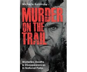 Michelle Kaminsky Murder on the Trail (Tascabile)